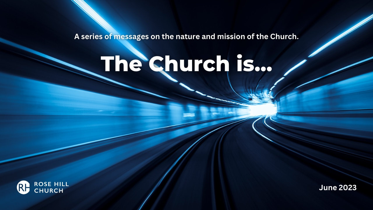The Church Is...
